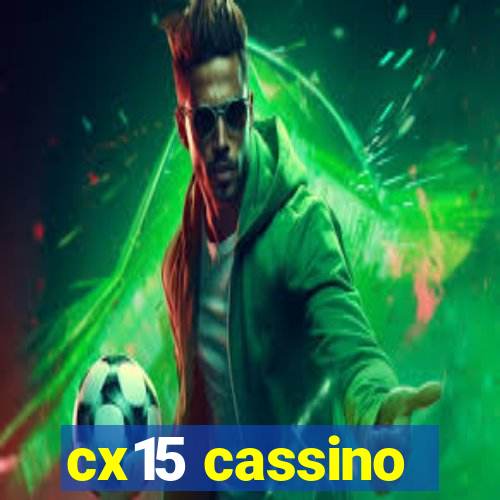 cx15 cassino